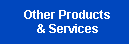 Other Products & Services